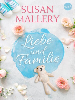 cover image of Susan Mallery--Liebe und Familie